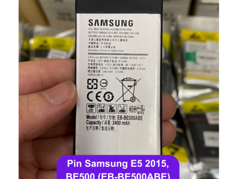Thay Pin Samsung E5 2015 Be500 Eb Be500abe Lay Ngay Tai Dong Da Ha Noi