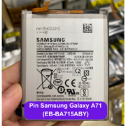 Thay pin Samsung A71 (EB-BA715ABY) uy tín lấy ngay tại Đống Đa, Hà Nội