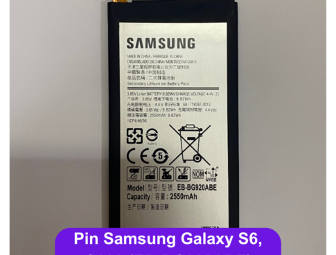 Thay Pin Samsung Galaxy S6 G920 Eb Bg920abe Uy Tin Lay Ngay Tai Dong Da Ha Noi (2)