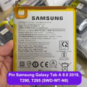 Thay pin Samsung Tab A 8.0 2019 T290 T295 (SWD-WT-N8) uy tín lấy ngay tại Đống Đa, Hà Nội