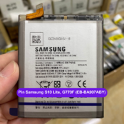 Thay pin Samsung S10 Lite, G770F (EB-BA907ABY) lấy ngay tại Đống Đa, Hà Nội