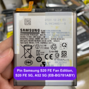 Thay pin Samsung S20 FE, A52 5G (EB-BG781ABY) uy tín lấy ngay tại Đống Đa, Hà Nội