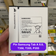 Thay pin Samsung Tab A 8.0, T350, T355, P355 lấy ngay tại Đống Đa, Hà Nội