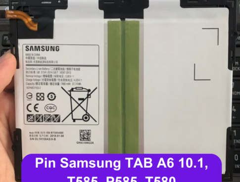 Thay Pin Samsung Tab A6 10 1 T585 P585 T580 Lay Ngay Tai Dong Da Ha Noi