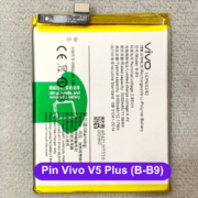 Thay pin Vivo V5 Plus (B-B9) uy tín lấy ngay tại Đống Đa, Hà Nội