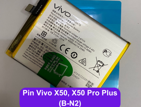 Thay Pin Vivo X50 X50 Pro Plus B N2 Lay Ngay Tai Dong Da Ha Noi 2