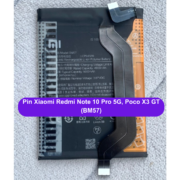 Thay pin Xiaomi Redmi Note 10 Pro 5G, Poco X3 GT (BM57) uy tín lấy ngay tại Đống Đa, Hà Nội
