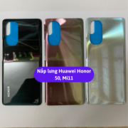 Nắp lưng Huawei Honor 50, Mi11 Lite Thay mặt lưng Huawei zin hãng lấy ngay tại Hà Nội