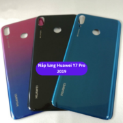 Nắp lưng Huawei Y7 Pro 2019, Thay mặt lưng Huawei zin hãng lấy ngay tại Hà Nội