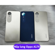 Nắp lưng Oppo A17K, Thay mặt lưng Oppo zin hãng lấy ngay tại Hà Nội