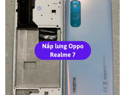 Nap Lung Oppo Realme 7 Thay Mat Lung Oppo Zin Hang Lay Ngay Tai Ha Noi