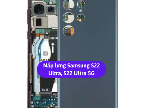 Nap Lung Samsung S22 Ultra S22 Ultra 5g Thay Mat Lung Samsung Zin Hang Lay Ngay Tai Ha Noi