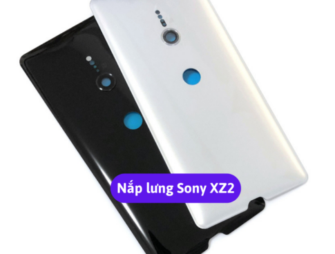 Nap Lung Sony Xz2 Thay Mat Lung Sony Zin Hang Lay Ngay Tai Ha Noi