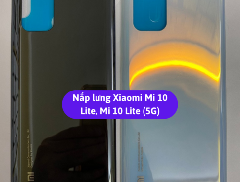 Nap Lung Xiaomi Mi 10 Lite Mi 10 Lite 5g Thay Mat Lung Vivo Zin Hang Lay Ngay Tai Ha Noi