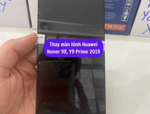 Thay Man Hinh Huawei Honor 9x Y9 Prime 2019 Sua Chua Man Hinh Huawei Uy Tin Lay Ngay Tai Ha Noi