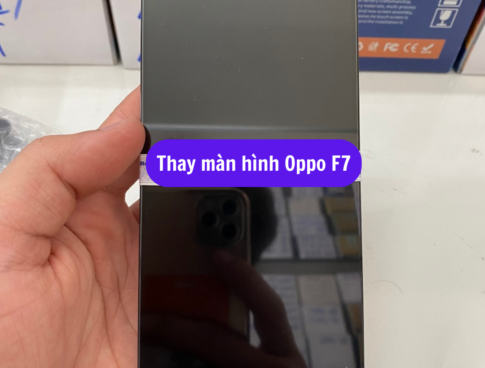 Thay Man Hinh Oppo F7 Sua Chua Man Hinh Oppo Uy Tin Lay Ngay Tai Ha Noi