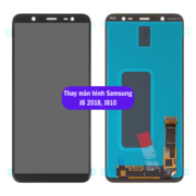 Thay màn hình Samsung J8 2018, J810, Sửa chữa màn hình Samsung uy tín lấy ngay tại Hà Nội