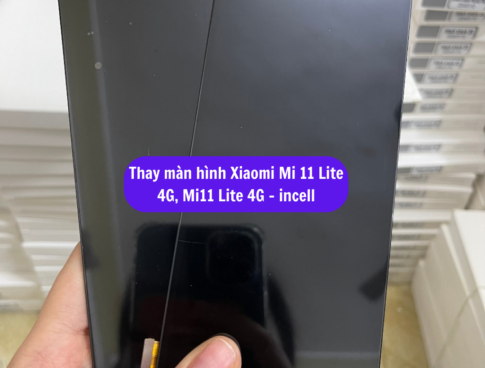 Thay Man Hinh Xiaomi Mi 11 Lite 4g Mi11 Lite 4g Incell Sua Chua Man Hinh Xiaomi Uy Tin Lay Ngay Tai Ha Noi