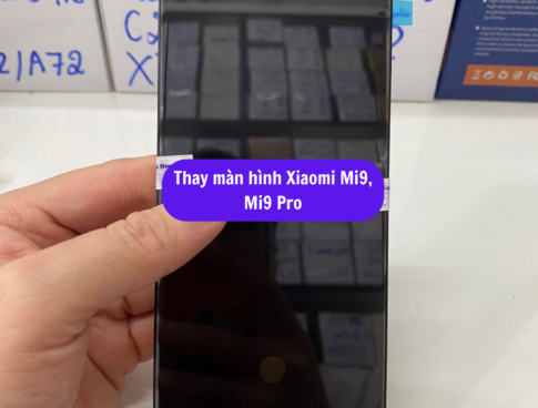 Thay Man Hinh Xiaomi Mi9 Mi9 Pro Sua Chua Man Hinh Xiaomi Uy Tin Lay Ngay Tai Ha Noi