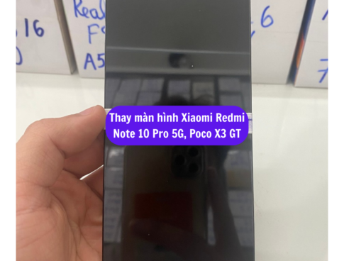 Thay Man Hinh Xiaomi Redmi Note 10 Pro 5g Poco X3 Gt Sua Chua Man Hinh Xiaomi Uy Tin Lay Ngay Tai Ha Noi