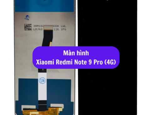 Thay Man Hinh Xiaomi Redmi Note 9 Pro 4g Sua Chua Man Hinh Xiaomi Uy Tin Lay Ngay Tai Ha Noi