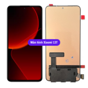Thay màn hình Xiaomi 13T, Sửa chữa màn hình Xiaomi uy tín lấy ngay tại Hà Nội