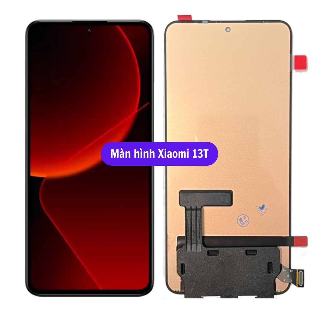 Thay màn hình Xiaomi 13T uy tín lấy ngay tại Hà Nội
