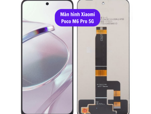 Thay Man Hinh Xiaomi Poco M6 Pro 5g Sua Chua Man Hinh Xiaomi Uy Tin Lay Ngay Tai Ha Noi