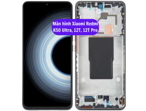 Thay Man Hinh Xiaomi Redmi K50 Ultra12t 12t Pro Sua Chua Man Hinh Xiaomi Uy Tin Lay Ngay Tai Ha Noi