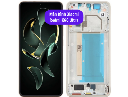 Thay Man Hinh Xiaomi Redmi K60 Ultra Sua Chua Man Hinh Xiaomi Uy Tin Lay Ngay Tai Ha Noi