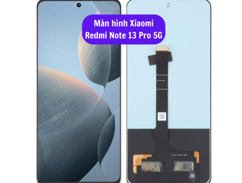 Thay Man Hinh Xiaomi Redmi Note 13 Pro 5g Sua Chua Man Hinh Xiaomi Uy Tin Lay Ngay Tai Ha Noi