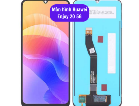 Thay Man Hinh Huawei Enjoy 20 5g Sua Chua Man Hinh Huawei Uy Tin Lay Ngay Tai Ha Noi