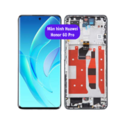 Thay màn hình Huawei Honor 60 Pro, Sửa chữa màn hình Huawei uy tín lấy ngay tại Hà Nội