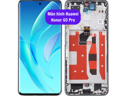 Thay Man Hinh Huawei Honor 60 Pro Sua Chua Man Hinh Huawei Uy Tin Lay Ngay Tai Ha Noi