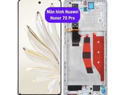 Thay Man Hinh Huawei Honor 70 Pro Sua Chua Man Hinh Huawei Uy Tin Lay Ngay Tai Ha Noi