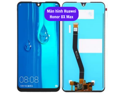 Thay Man Hinh Huawei Honor 8x Max Sua Chua Man Hinh Huawei Uy Tin Lay Ngay Tai Ha Noi