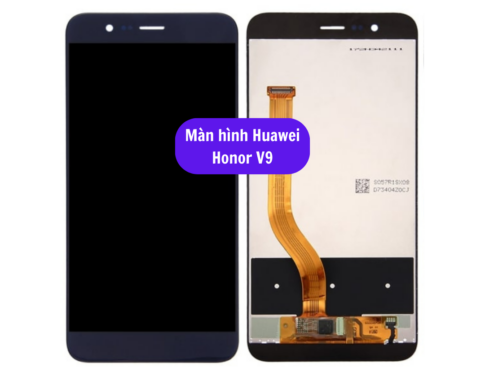 Thay Man Hinh Huawei Honor V9 Sua Chua Man Hinh Huawei Uy Tin Lay Ngay Tai Ha Noi