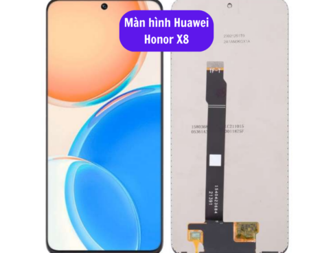 Thay Man Hinh Huawei Honor X8 Sua Chua Man Hinh Huawei Uy Tin Lay Ngay Tai Ha Noi