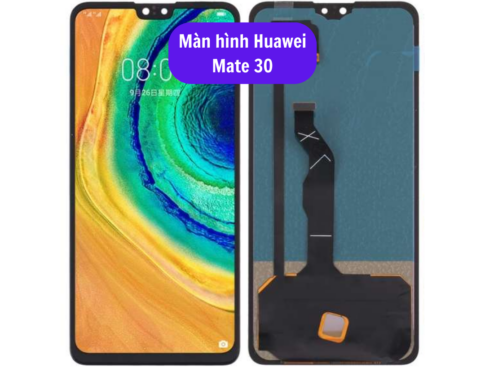 Thay Man Hinh Huawei Mate 30 Sua Chua Man Hinh Huawei Uy Tin Lay Ngay Tai Ha Noi