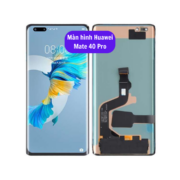 Thay màn hình Huawei Mate 40 Pro, Sửa chữa màn hình Huawei uy tín lấy ngay tại Hà Nội