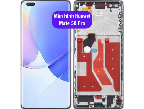 Thay Man Hinh Huawei Mate 50 Pro Sua Chua Man Hinh Huawei Uy Tin Lay Ngay Tai Ha Noi