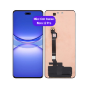 Thay màn hình Huawei Nova 12 Pro, Sửa chữa màn hình Huawei uy tín lấy ngay tại Hà Nội