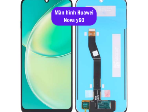 Thay Man Hinh Huawei Nova Y60 Sua Chua Man Hinh Huawei Uy Tin Lay Ngay Tai Ha Noi