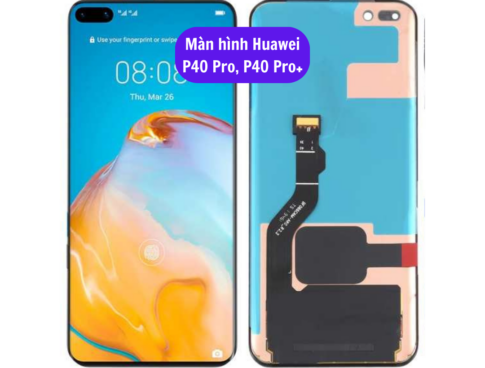 Thay Man Hinh Huawei P40 Pro P40 Pro Sua Chua Man Hinh Huawei Uy Tin Lay Ngay Tai Ha Noi