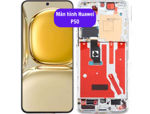 Thay Man Hinh Huawei P50 Sua Chua Man Hinh Huawei Uy Tin Lay Ngay Tai Ha Noi