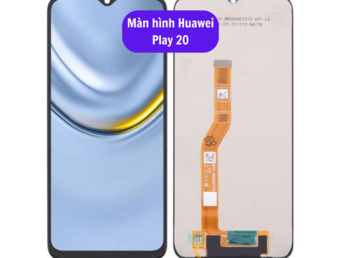 Thay Man Hinh Huawei Play 20 Sua Chua Man Hinh Huawei Uy Tin Lay Ngay Tai Ha Noi