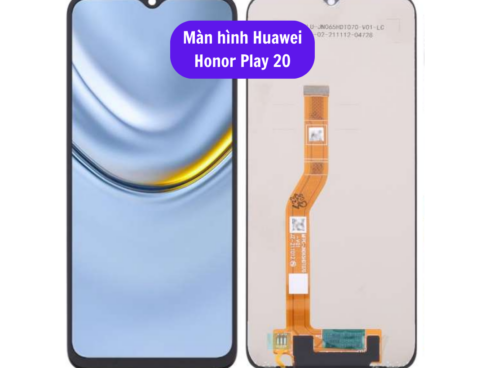 Thay Man Hinh Huawei Honor Play 20 Sua Chua Man Hinh Huawei Uy Tin Lay Ngay Tai Ha Noi