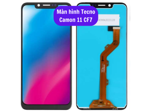 Thay Man Hinh Tecno Camon 11 Cf7 Sua Chua Man Hinh Tecno Uy Tin Lay Ngay Tai Ha Noi