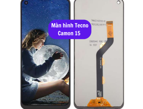 Thay Man Hinh Tecno Camon 15 Sua Chua Man Hinh Tecno Uy Tin Lay Ngay Tai Ha Noi