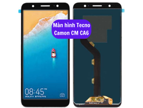 Thay Man Hinh Tecno Camon Cm Ca6 Sua Chua Man Hinh Tecno Uy Tin Lay Ngay Tai Ha Noi